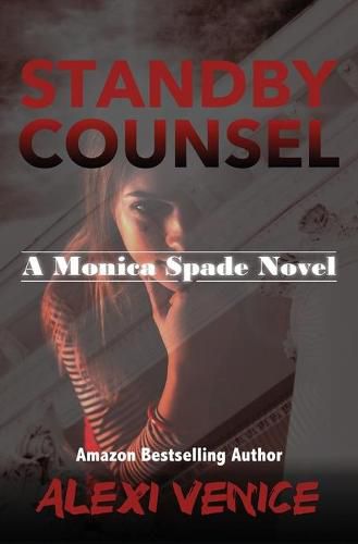 Cover image for Standby Counsel: A Monica Spade Novel