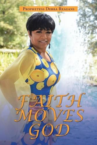 Cover image for Faith Moves God