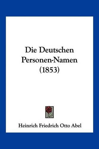 Die Deutschen Personen-Namen (1853)