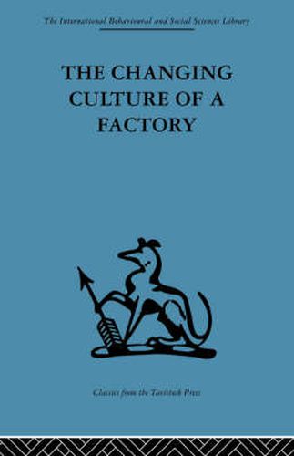 Cover image for The Changing Culture of a Factory