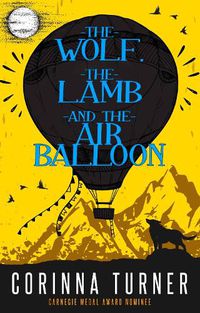 Cover image for The Wolf, the Lamb, and the Air Balloon