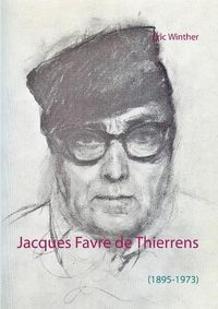 Cover image for Jacques Favre de Thierrens: (1895-1973)