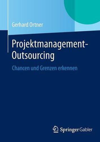 Cover image for Projektmanagement-Outsourcing: Chancen und Grenzen erkennen
