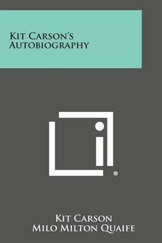 Cover image for Kit Carson's Autobiography