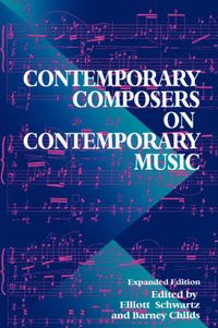 Cover image for Contemporary Composers on Contemporary Music