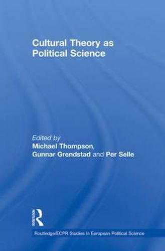 Cover image for Cultural Theory as Political Science