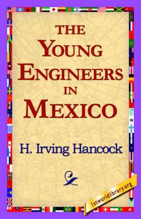 Cover image for The Young Engineers in Mexico