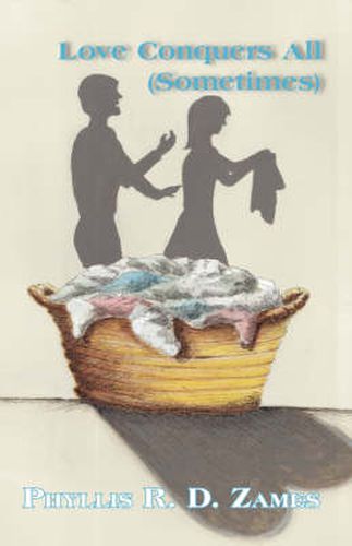 Cover image for Love Conquers All: (Sometimes)