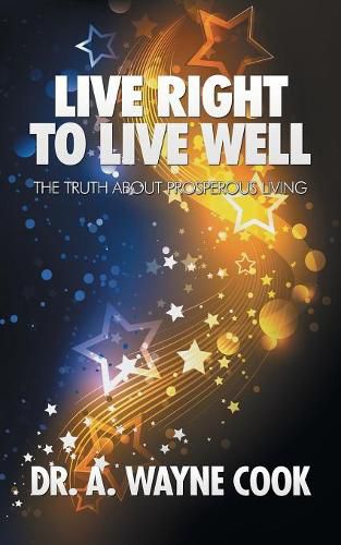 Cover image for Live Right to Live Well