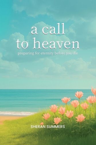 Cover image for A Call to Heaven