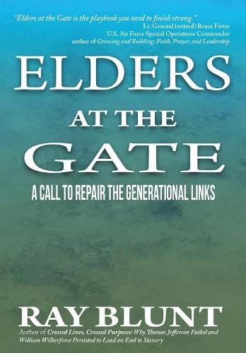 Cover image for Elders at the Gate: A Call to Repair the Generational Links