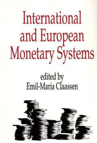 Cover image for International and European Monetary Systems