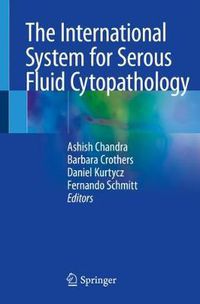 Cover image for The International System for Serous Fluid Cytopathology