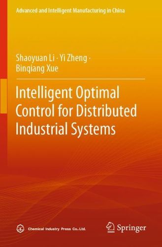 Cover image for Intelligent Optimal Control for Distributed Industrial Systems