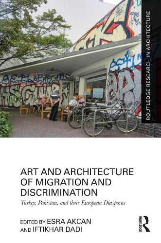 Cover image for Art and Architecture of Migration and Discrimination