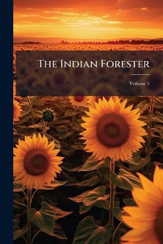 Cover image for The Indian Forester