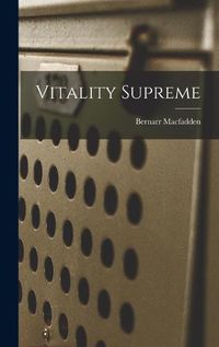 Cover image for Vitality Supreme