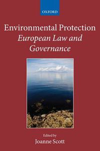 Cover image for Environmental Protection: European Law and Governance