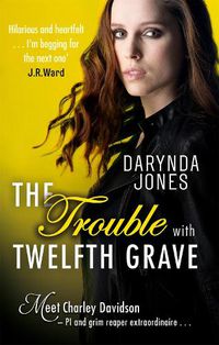 Cover image for The Trouble With Twelfth Grave