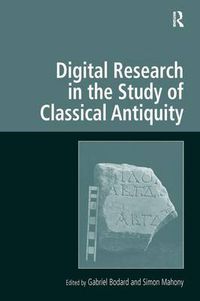 Cover image for Digital Research in the Study of Classical Antiquity