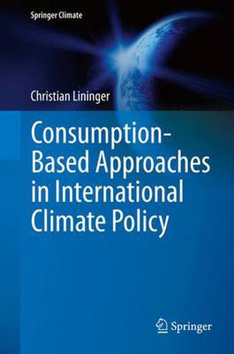 Cover image for Consumption-Based Approaches in International Climate Policy