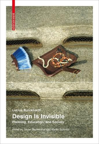 Cover image for Design Is Invisible: Planning, Education, and Society