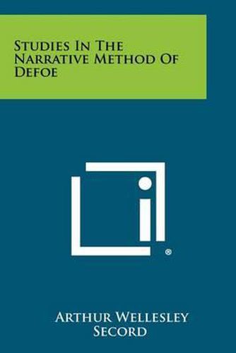 Cover image for Studies in the Narrative Method of Defoe