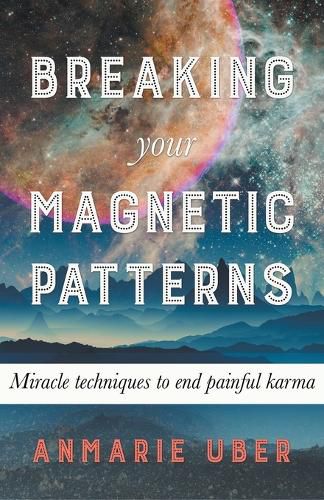 Cover image for Breaking Your Magnetic Patterns