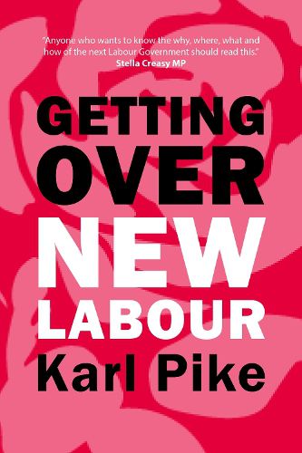 Cover image for Getting Over New Labour