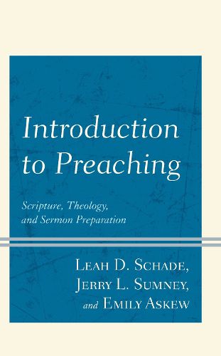 Cover image for Introduction to Preaching: Scripture, Theology, and Sermon Preparation