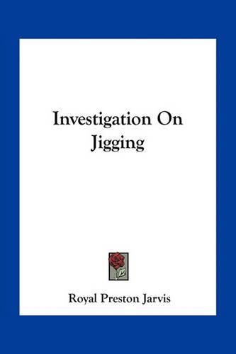 Cover image for Investigation on Jigging