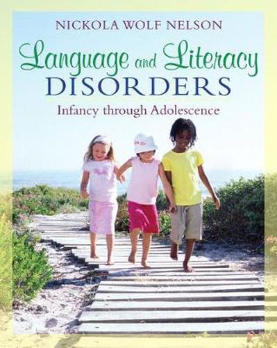 Cover image for Language and Literacy Disorders: Infancy through Adolescence