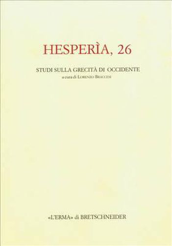 Cover image for Hesperia 26: Studi Sulla Grecita Di Occidente