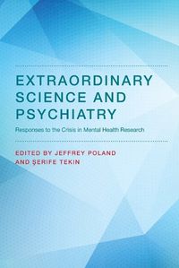 Cover image for Extraordinary Science and Psychiatry