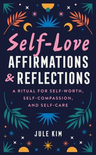 Self-Love Affirmations & Reflections