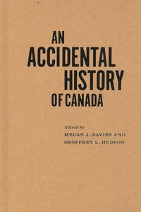 Cover image for An Accidental History of Canada