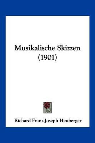 Cover image for Musikalische Skizzen (1901)