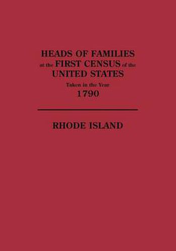 Cover image for Heads of Families at the First Census of the United States Taken in the Year 1790