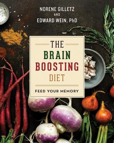 Cover image for The Brain Boosting Diet: Feed Your Memory