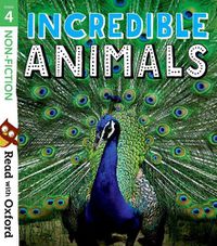 Cover image for Read with Oxford: Stage 4: Non-fiction: Incredible Animals