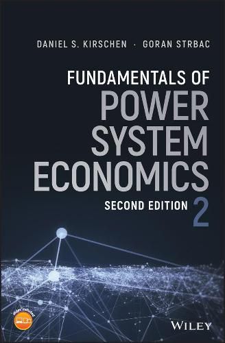 Cover image for Fundamentals of Power System Economics 2e