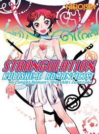 Cover image for Strangulation: Kubishime Romanticist