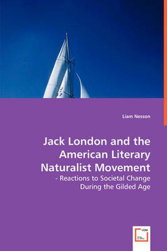 Cover image for Jack London and the American Literary Naturalist Movement