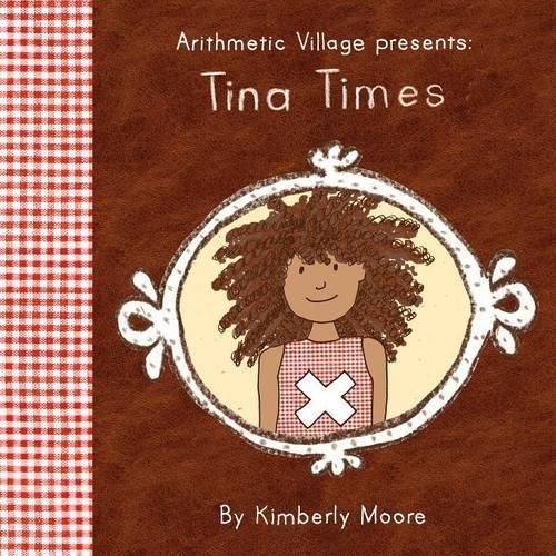 Cover image for Arithmetic Village Presents Tina Times