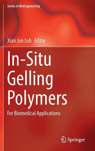 Cover image for In-Situ Gelling Polymers: For Biomedical Applications