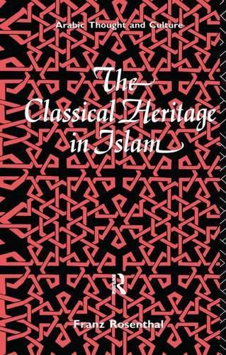 Cover image for The Classical Heritage in Islam