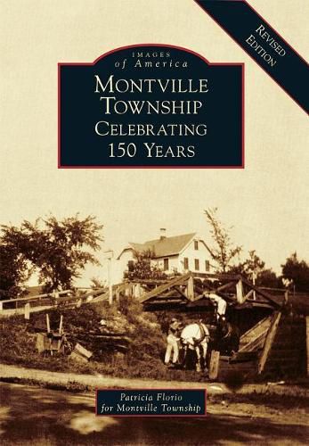 Cover image for Montville Township: Celebrating 150 Years