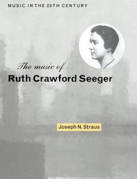 Cover image for The Music of Ruth Crawford Seeger