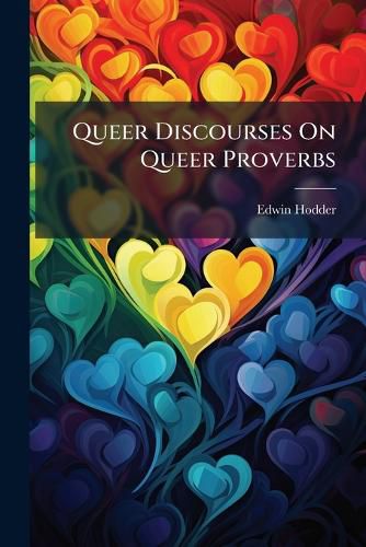 Cover image for Queer Discourses On Queer Proverbs
