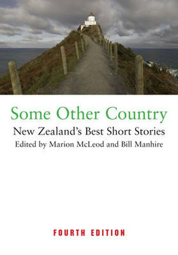 Some Other Country: New Zealands Best Short Stories (fourth ed)